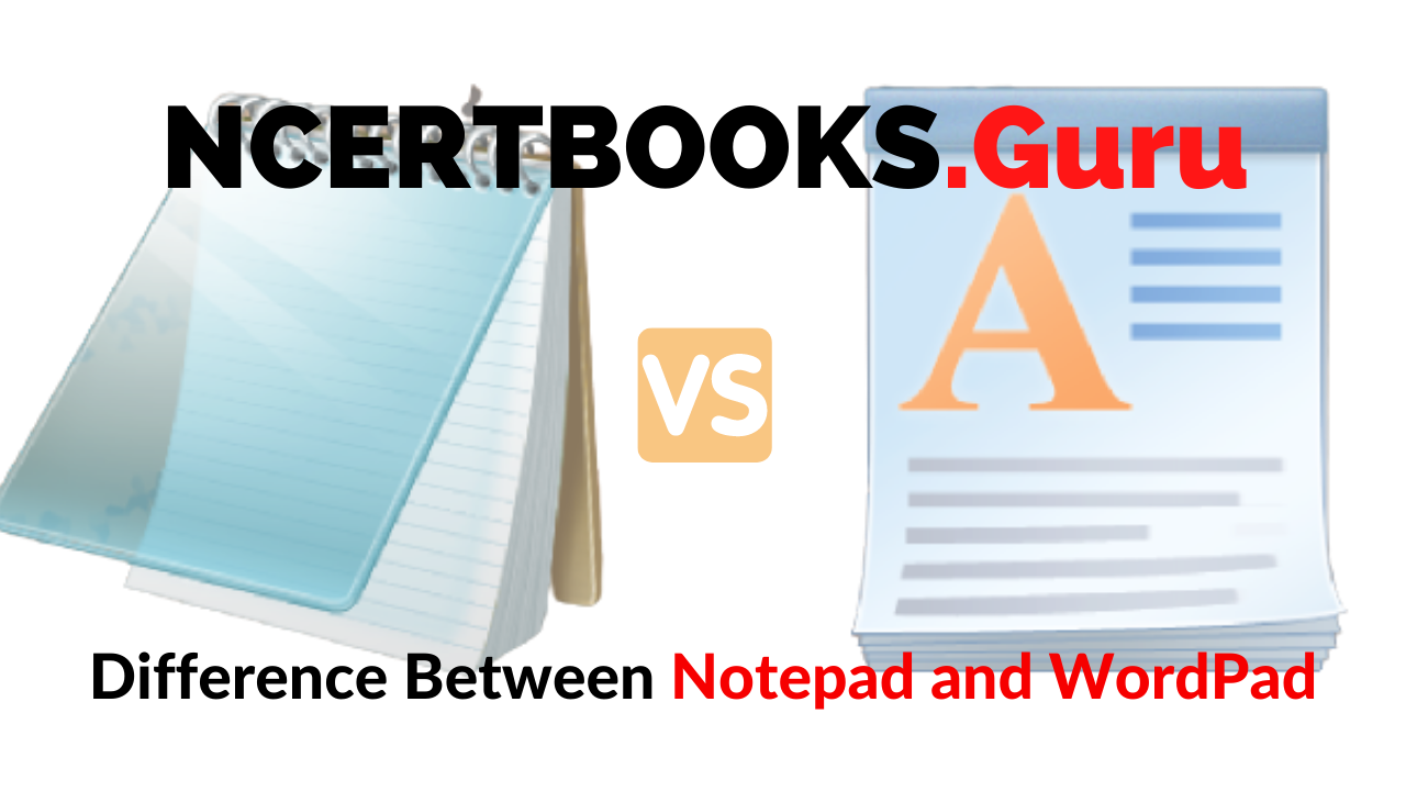 Difference Between Notepad and WordPad
