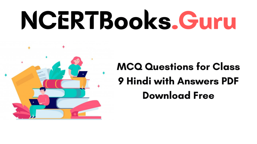 MCQ Questions for Class 9 Hindi with Answers