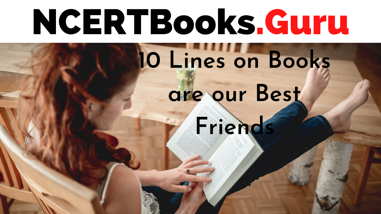 10 Lines on Books are our Best Friends