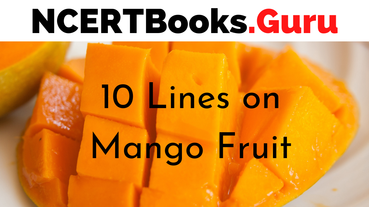 10 Lines on Mango Fruit