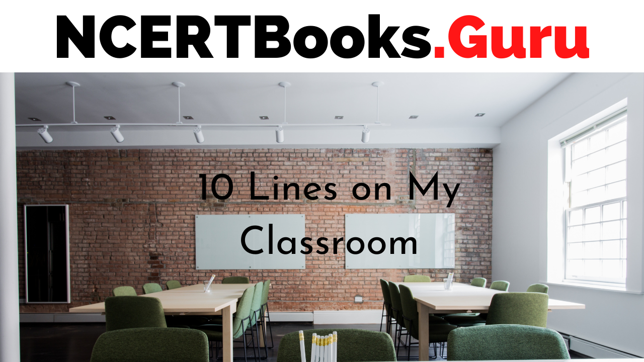 10 Lines on My Classroom