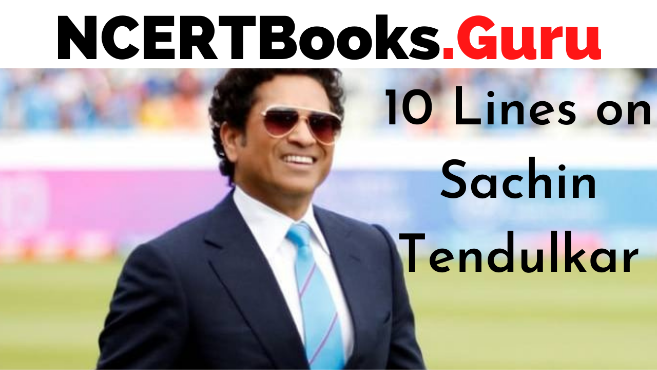 10 Lines on Sachin Tendulkar