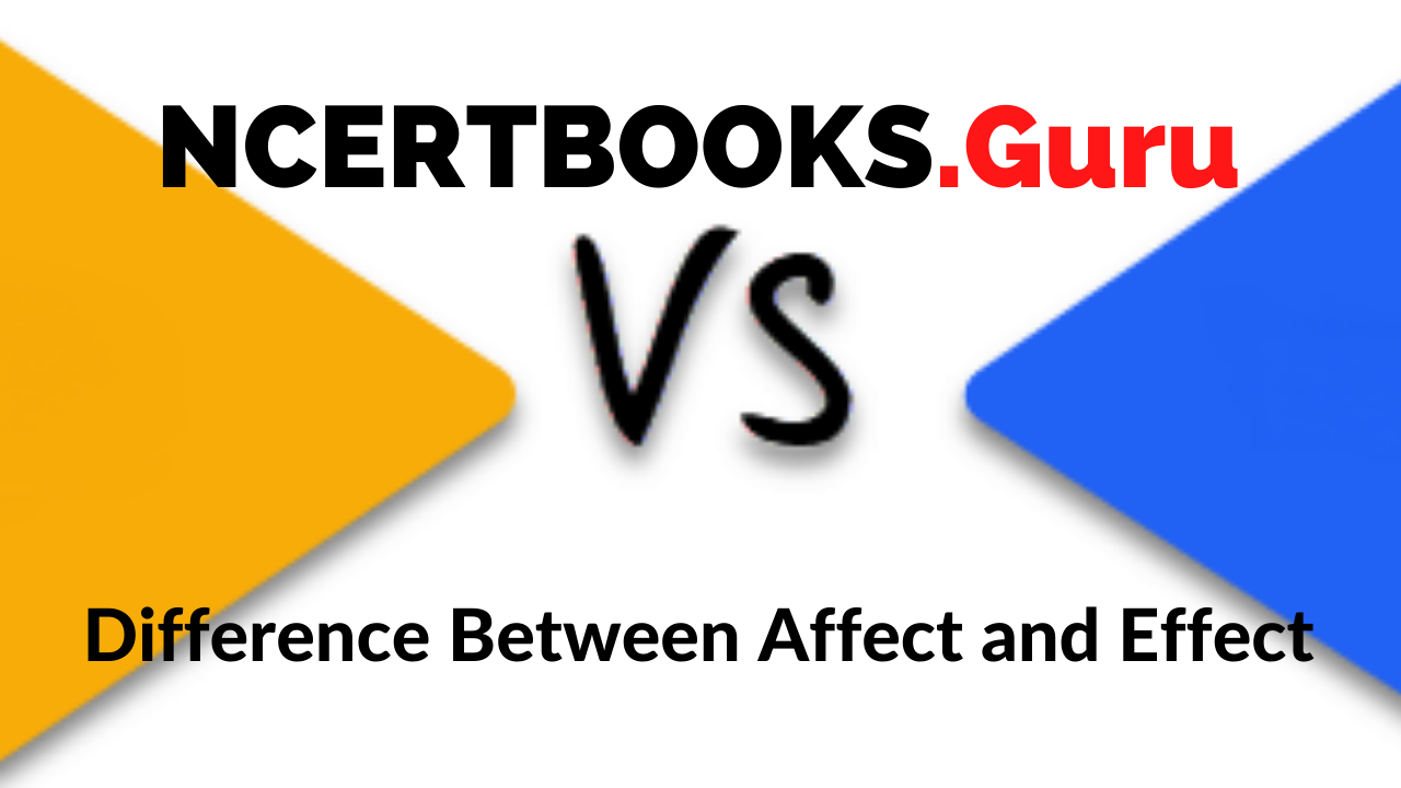 Difference Between Affect and Effect