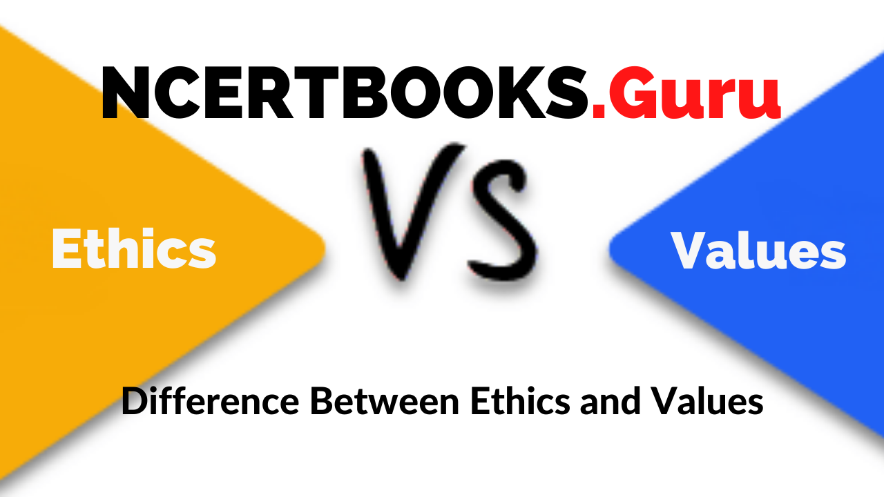 Difference Between Ethics and Values