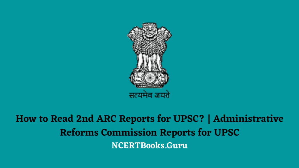 How to Read 2nd ARC Reports for UPSC