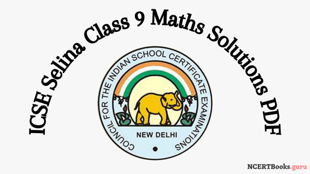 ICSE Selina Class 9 Maths Solutions pdf