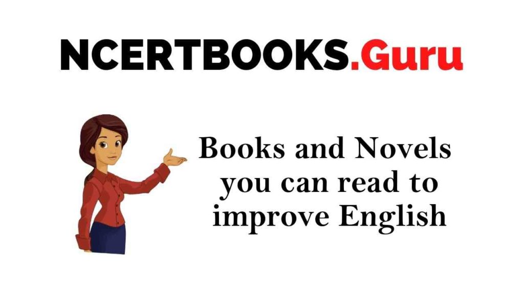 Books and Novels You Can Read to Improve English