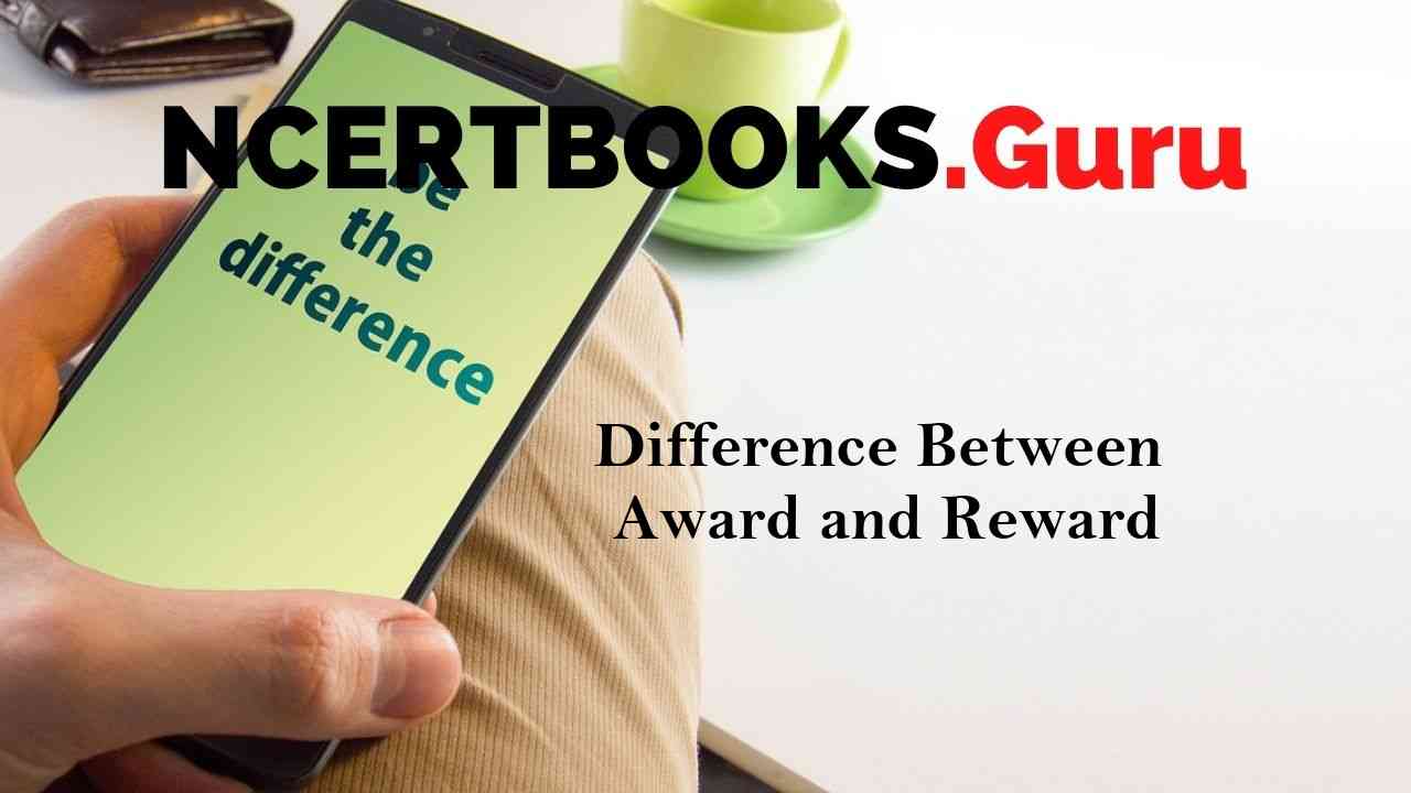 Difference Between Award and Reward