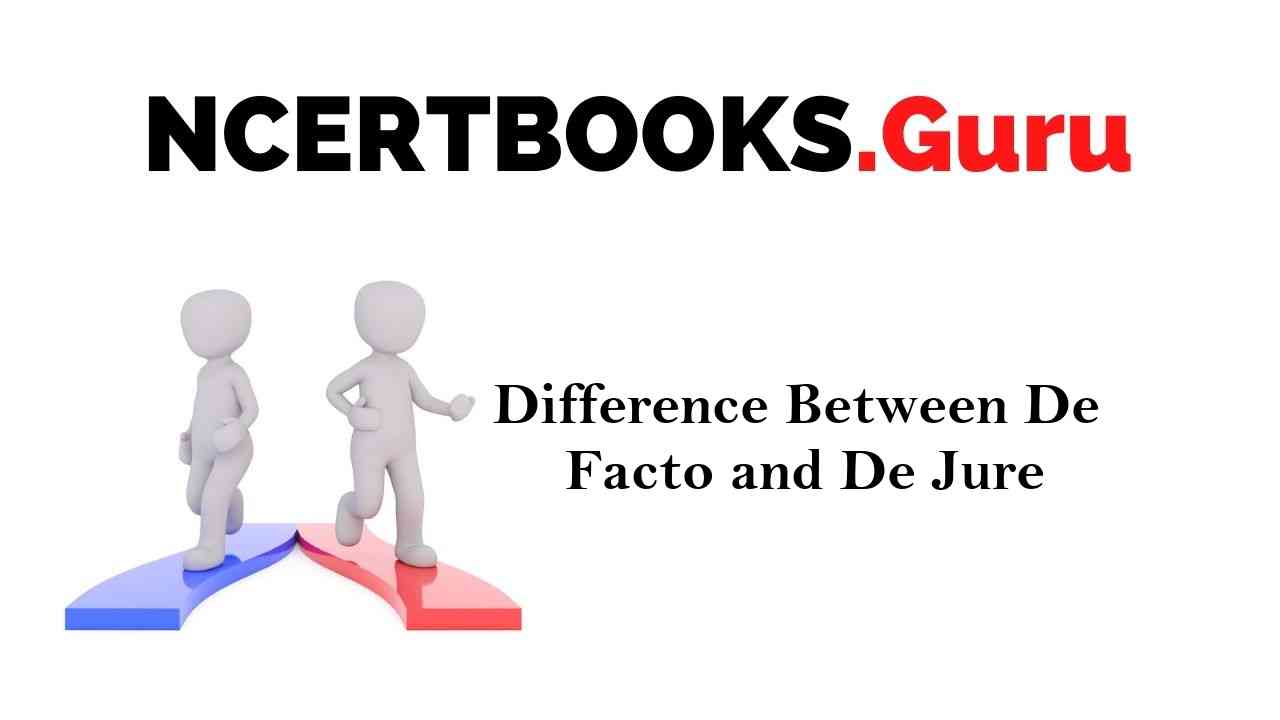 Difference Between De Facto and De Jure