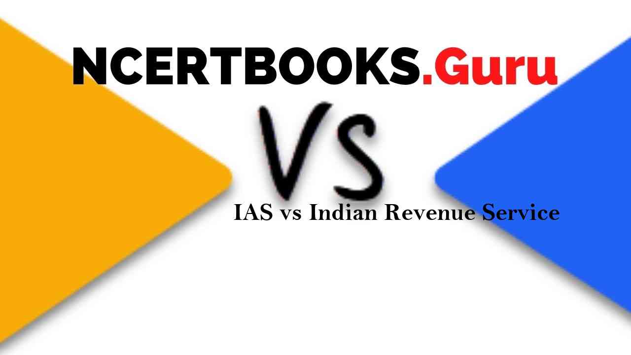 Difference Between IAS vs IRS