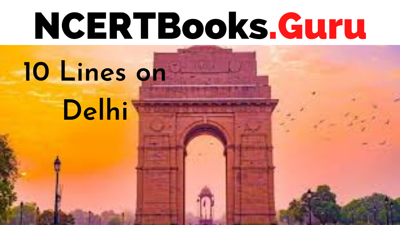 10 Lines on Delhi