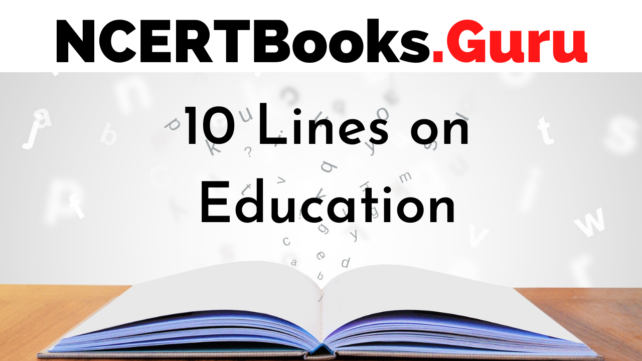 10 Lines on Education