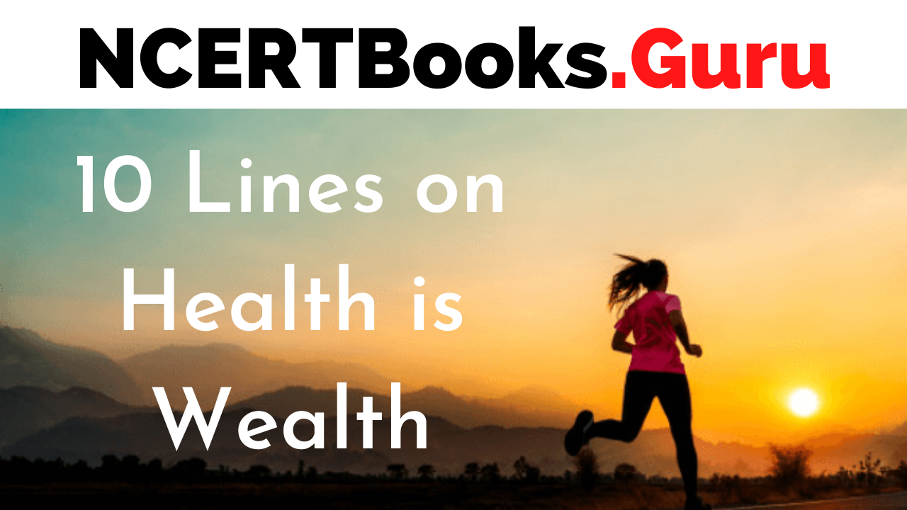 10 Lines on Health is Wealth