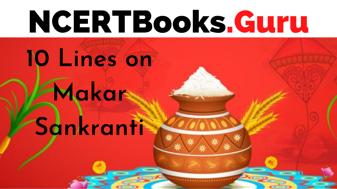 10 Lines on Makar Sankranti