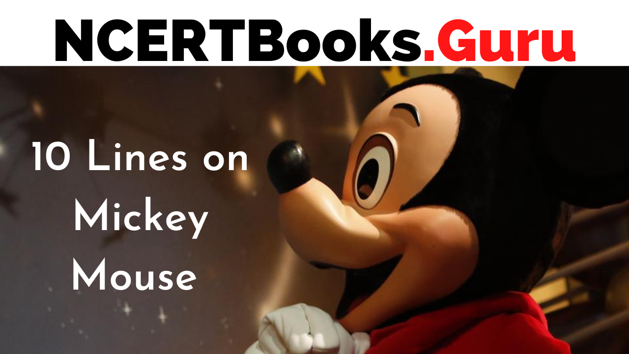 10 Lines on Mickey Mouse for Students and Children in English - NCERT Books