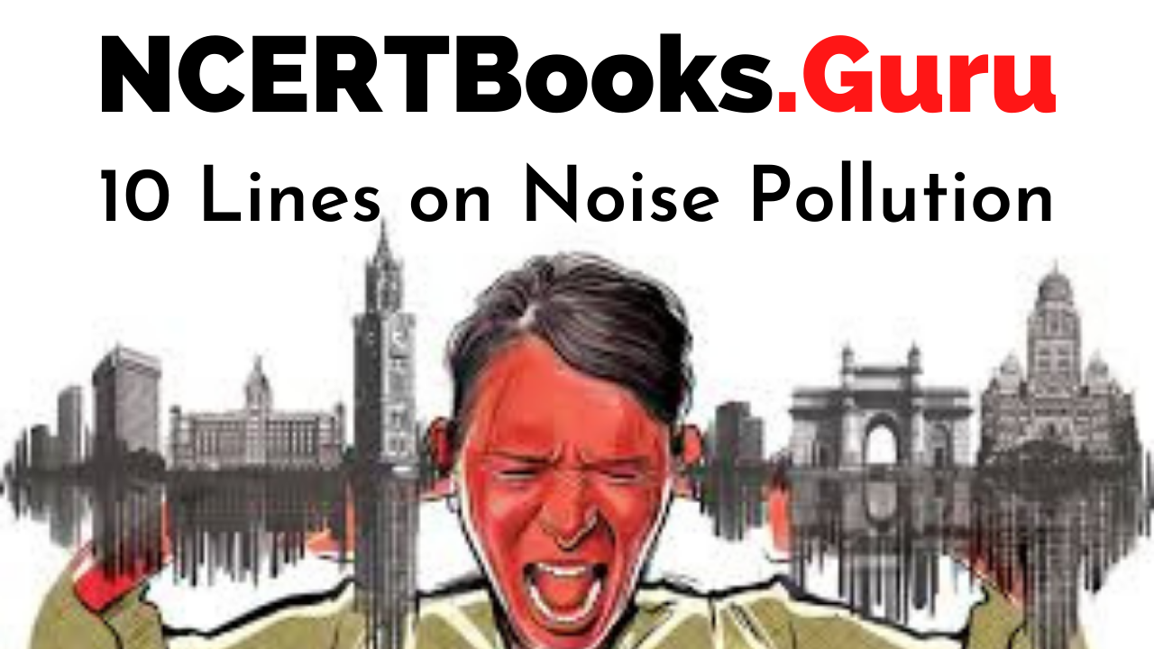10 Lines on Noise Pollution