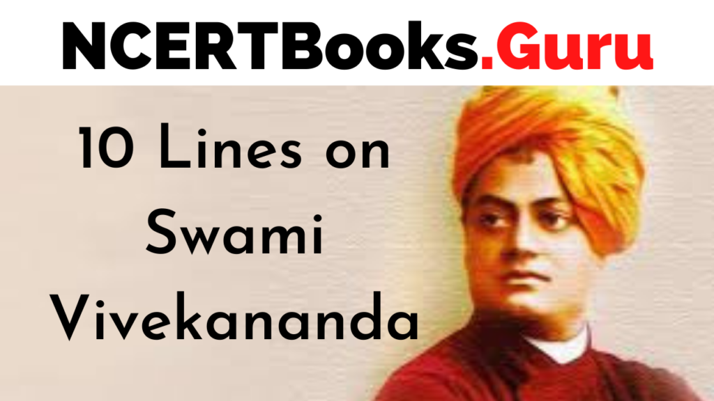 10 Lines on Swami Vivekananda for Students and Children in English