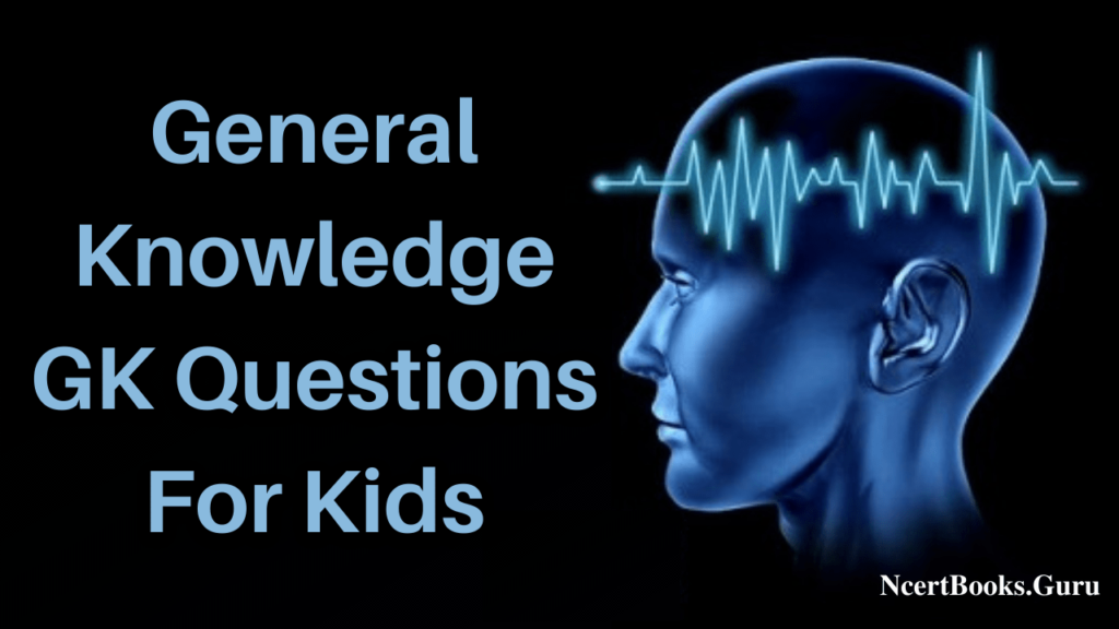 GK Questions for Kids