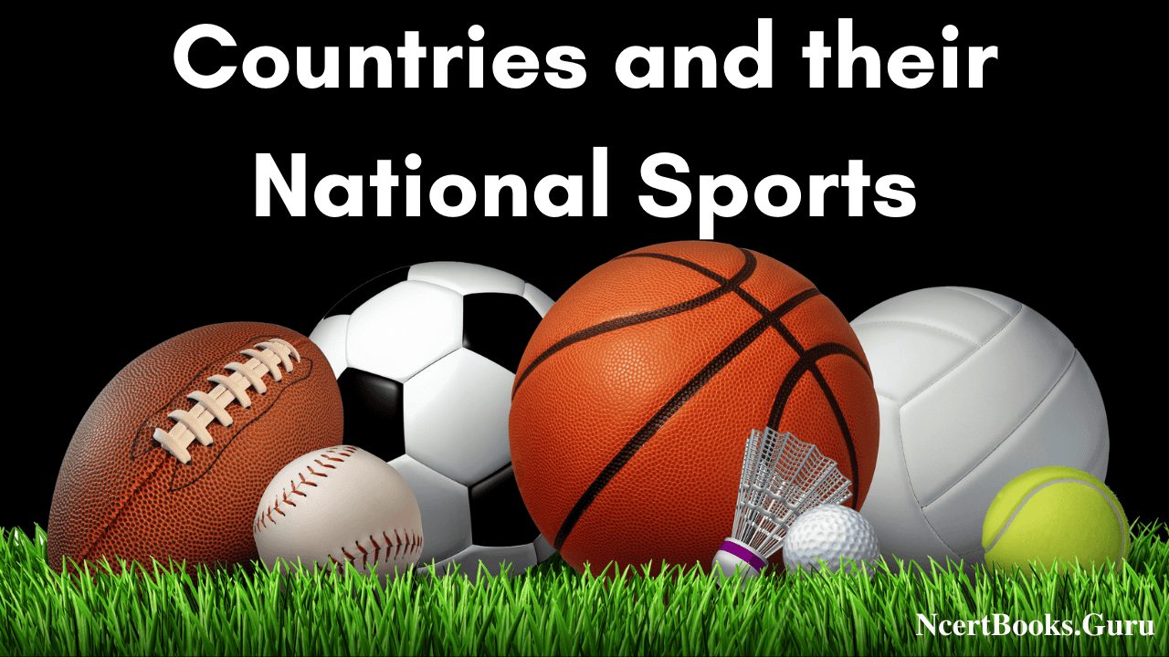 countries and their national sports 2021 updated list