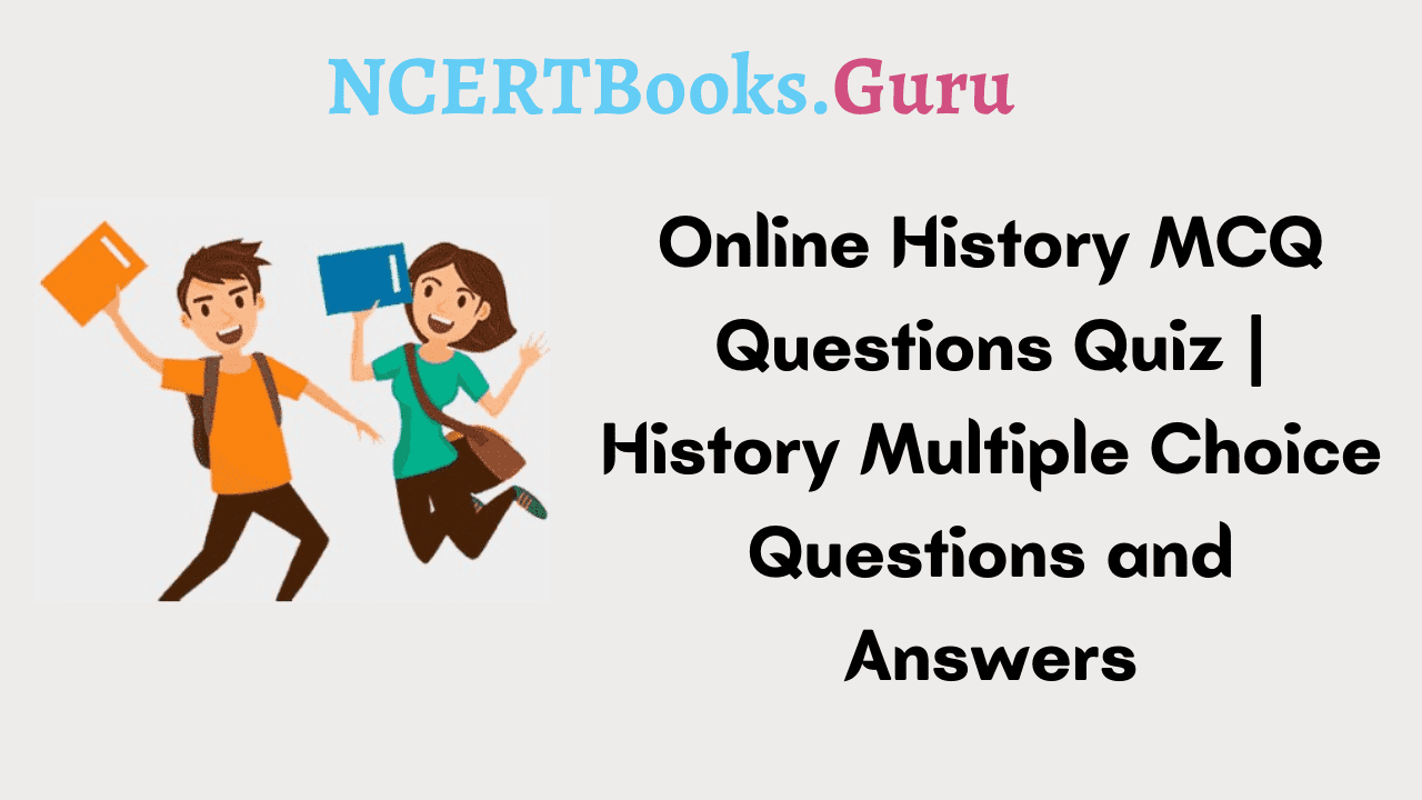 History MCQ Questions Quiz