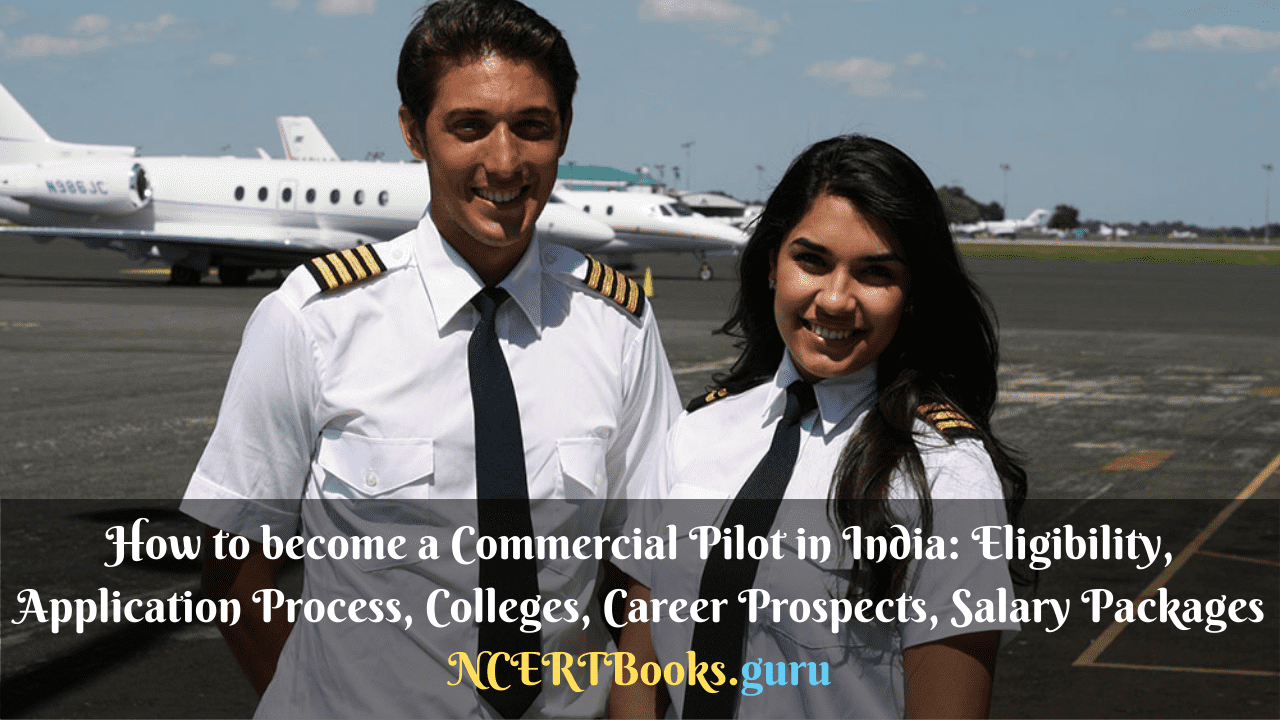 How to become Commercial Pilot in India
