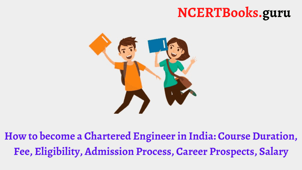 How to become a Chartered Engineer in India