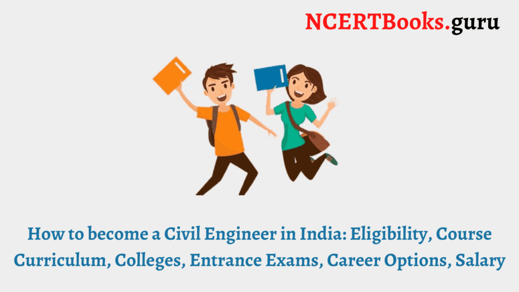 How to become a Civil Engineer in India