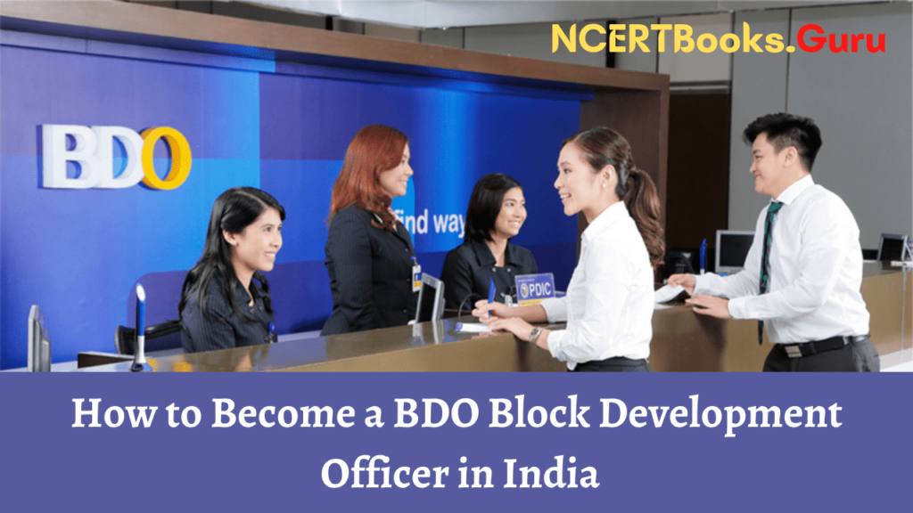 How to Become a BDO Block Development Officer in India