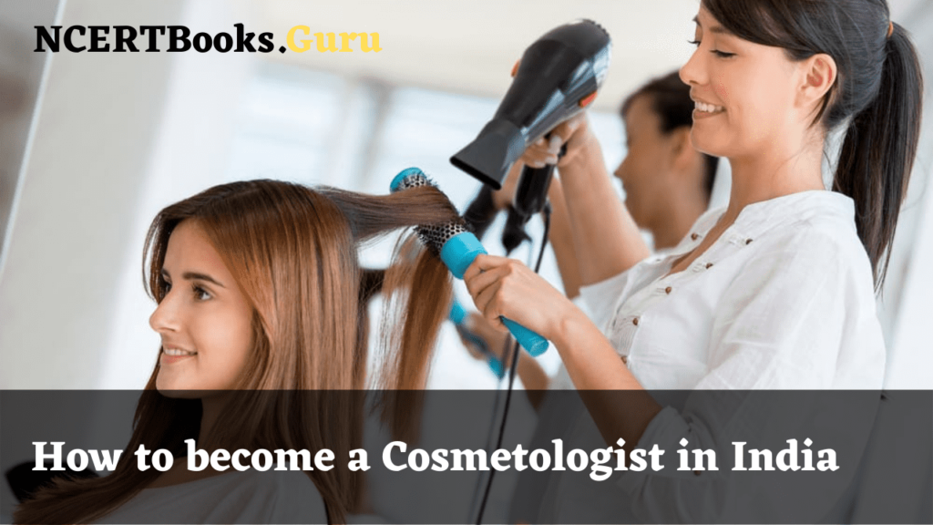 How to become Cosmetologist in India