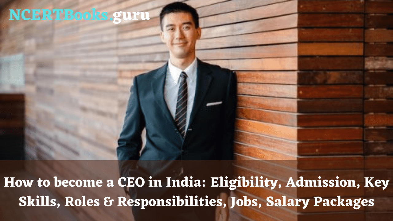 How to become a CEO in India