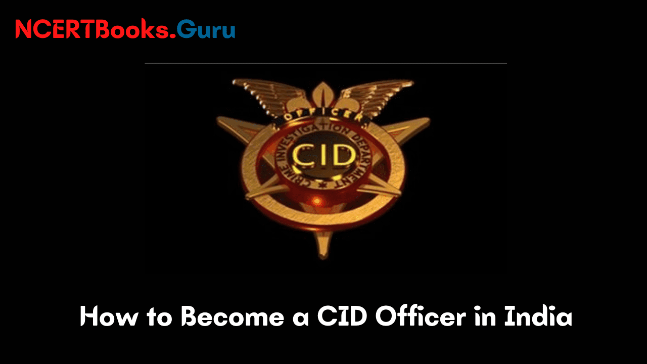 How to become a CID Officer in India