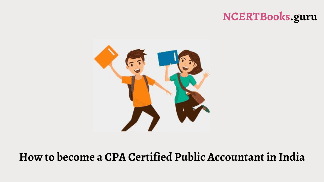 How to become a CPA Certified Public Accountant in India