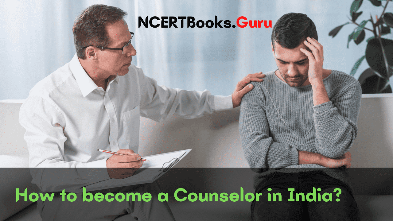How to become a Counselor in India