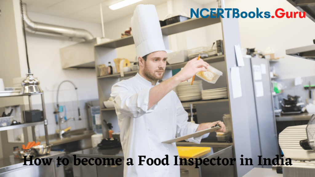 How to become a Food Inspector in India