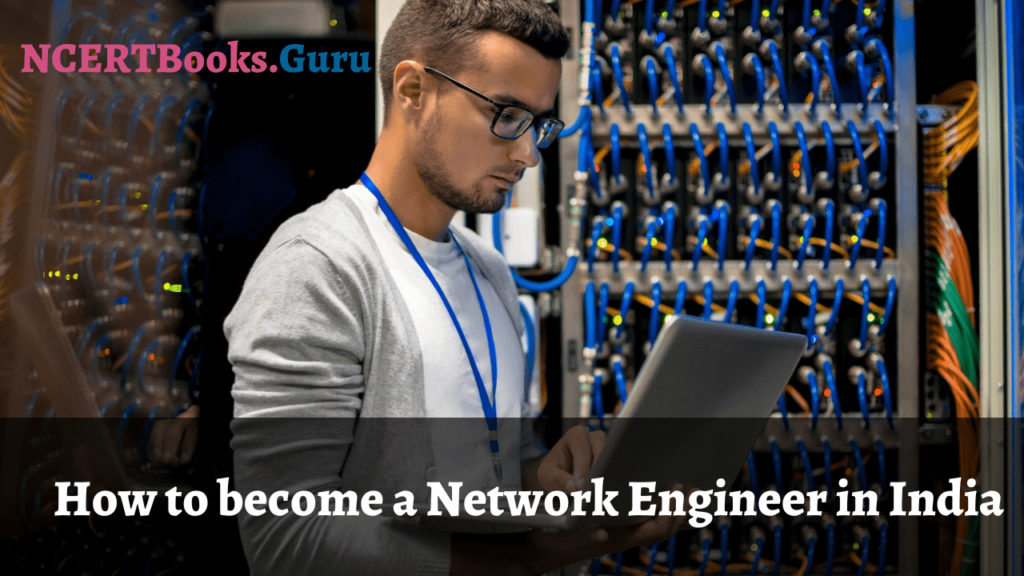 How to become a Network Engineer in India