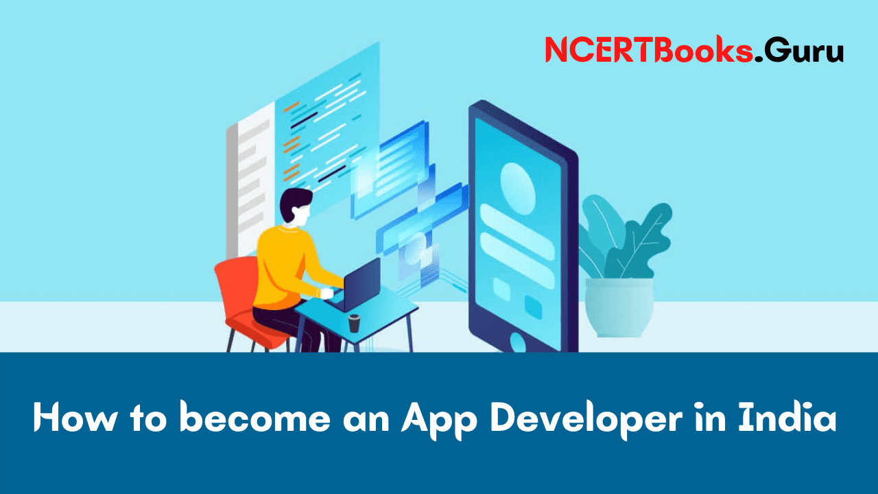 How to become an App Developer in India