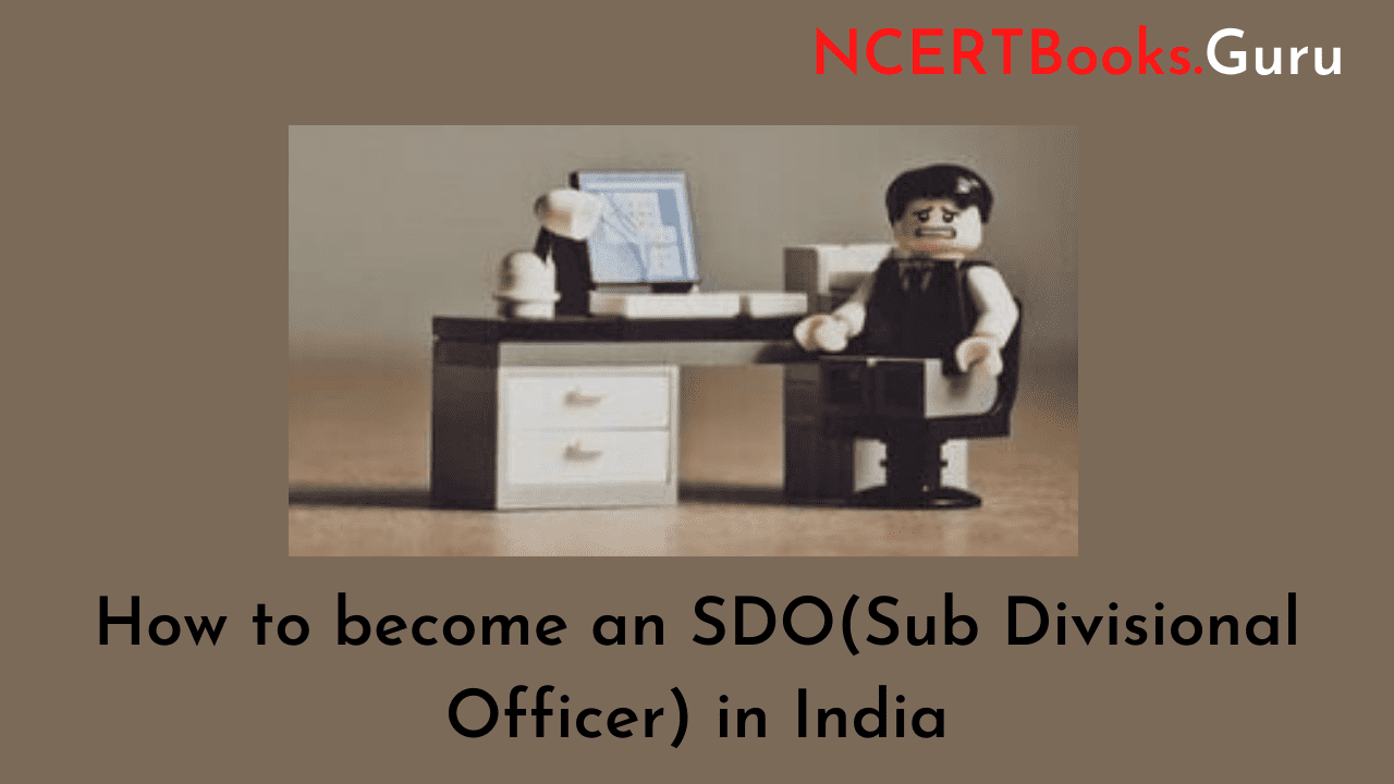How to Become SDO Sub Divisional Officer In India