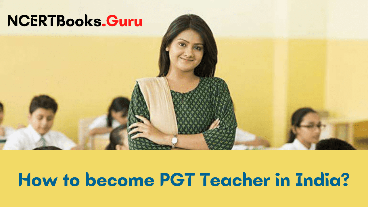 How to become PGT Teacher in India