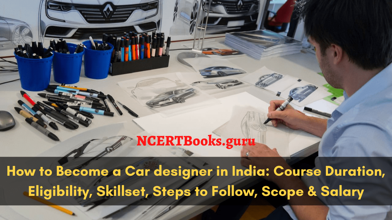 How to Become a Car designer in India