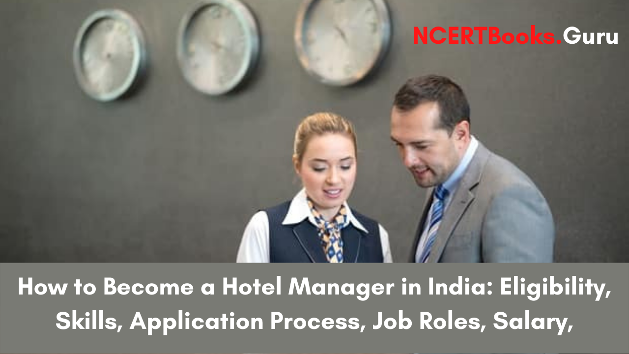 How to Become a Hotel Manager in India