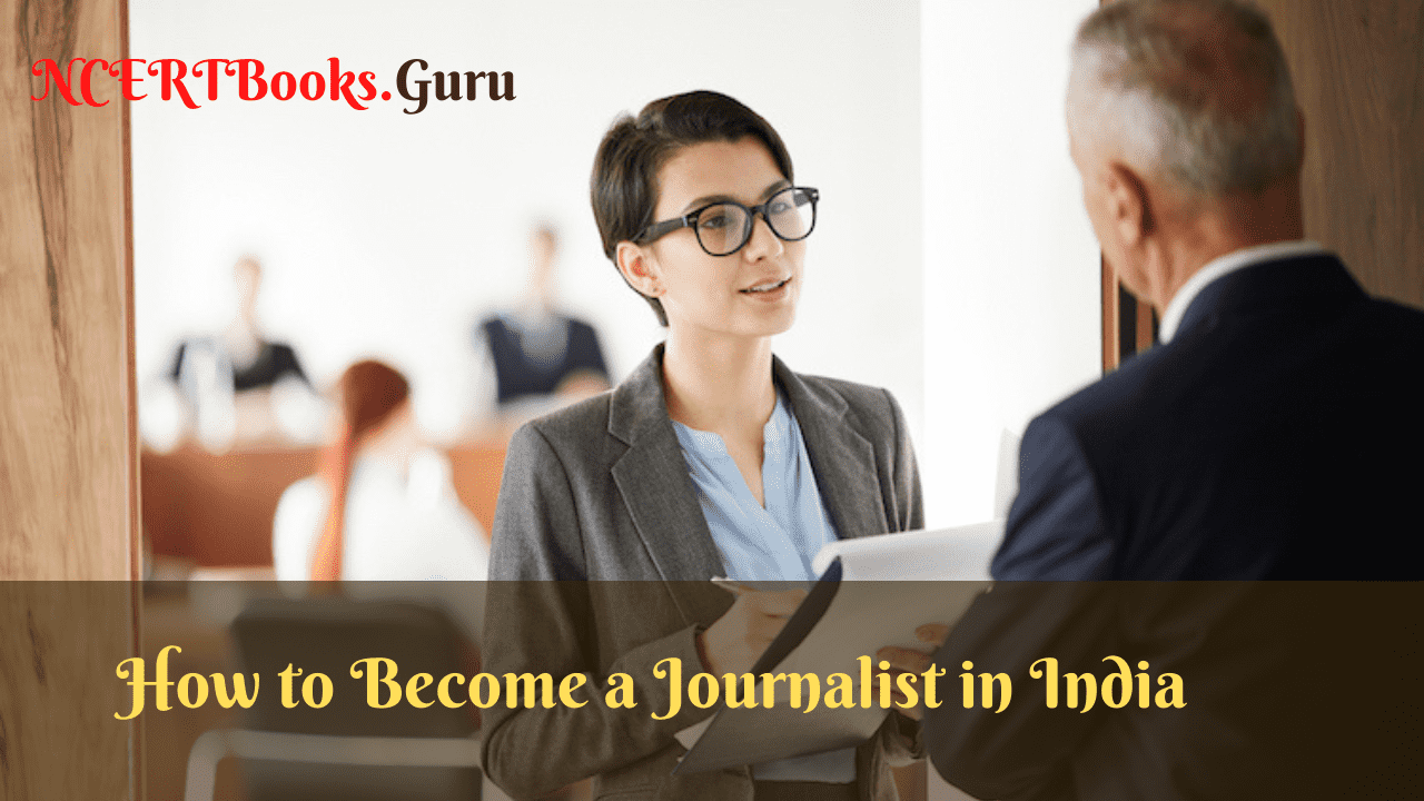 How to Become a Journalist in India
