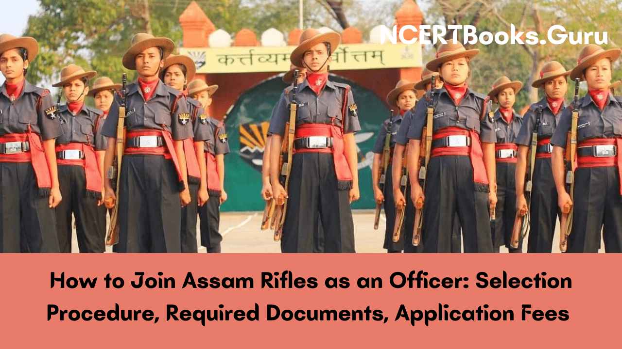 How to Join Assam Rifles as an Officer