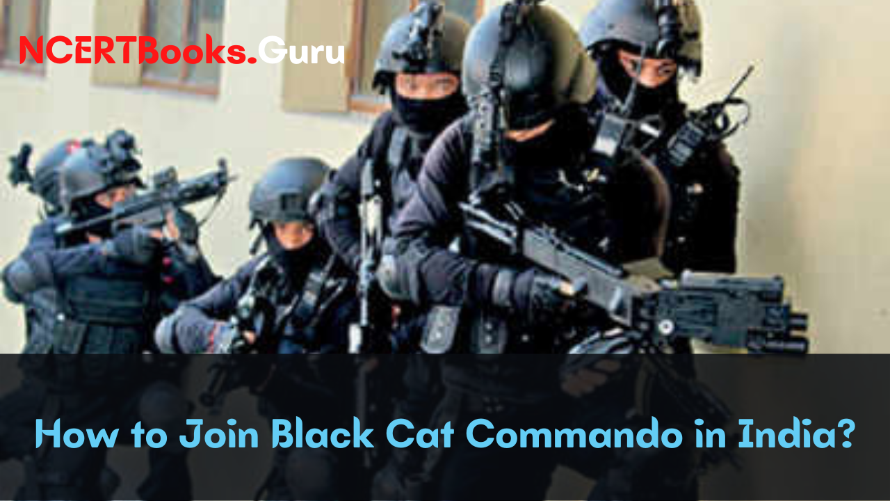 How to Join Black Cat Commando in India