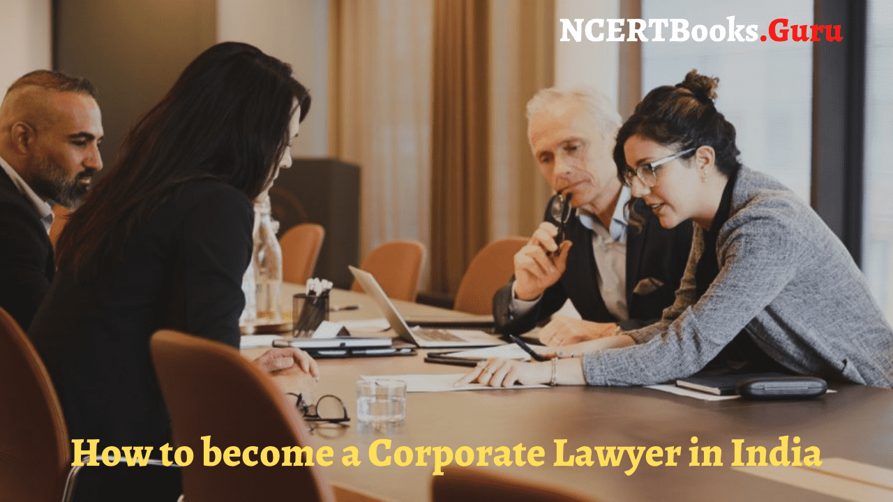 How to become a Corporate Lawyer in India