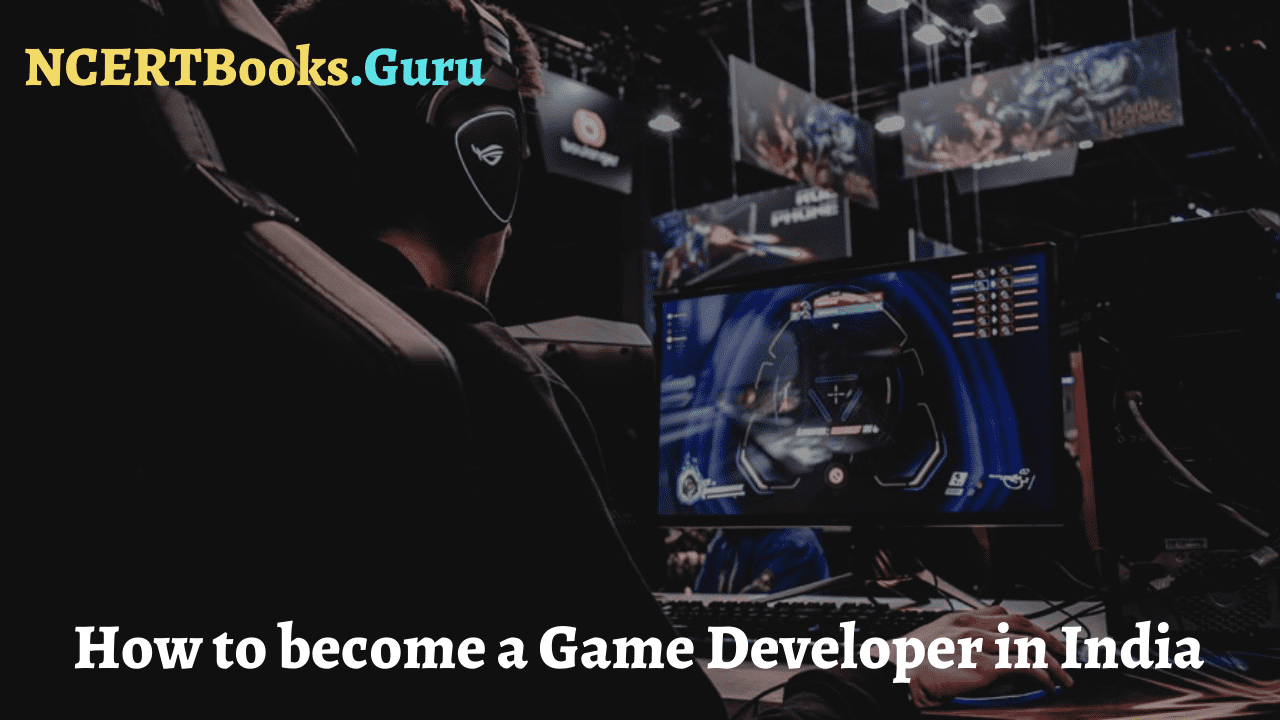 How to become a Game Developer in India