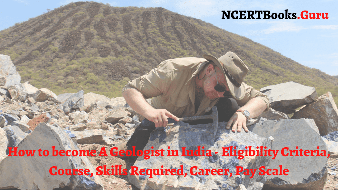 How to become a Geologist in India