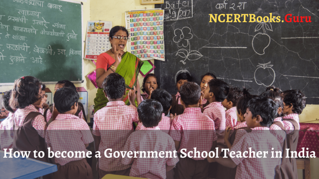How to become a Government School Teacher in India