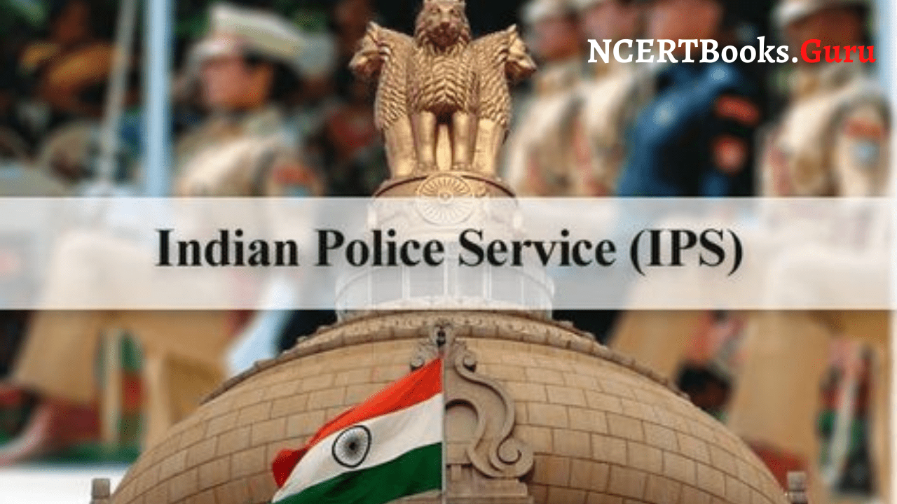 How to become an IPS Officer in India