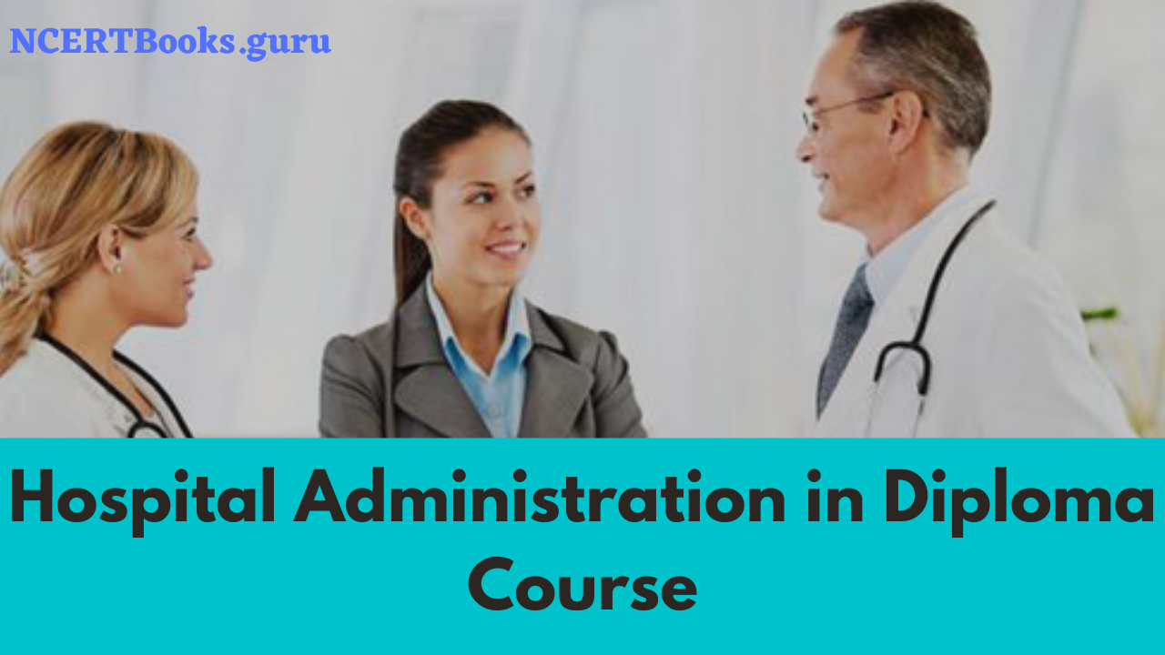 Hospital Administration in Diploma Course