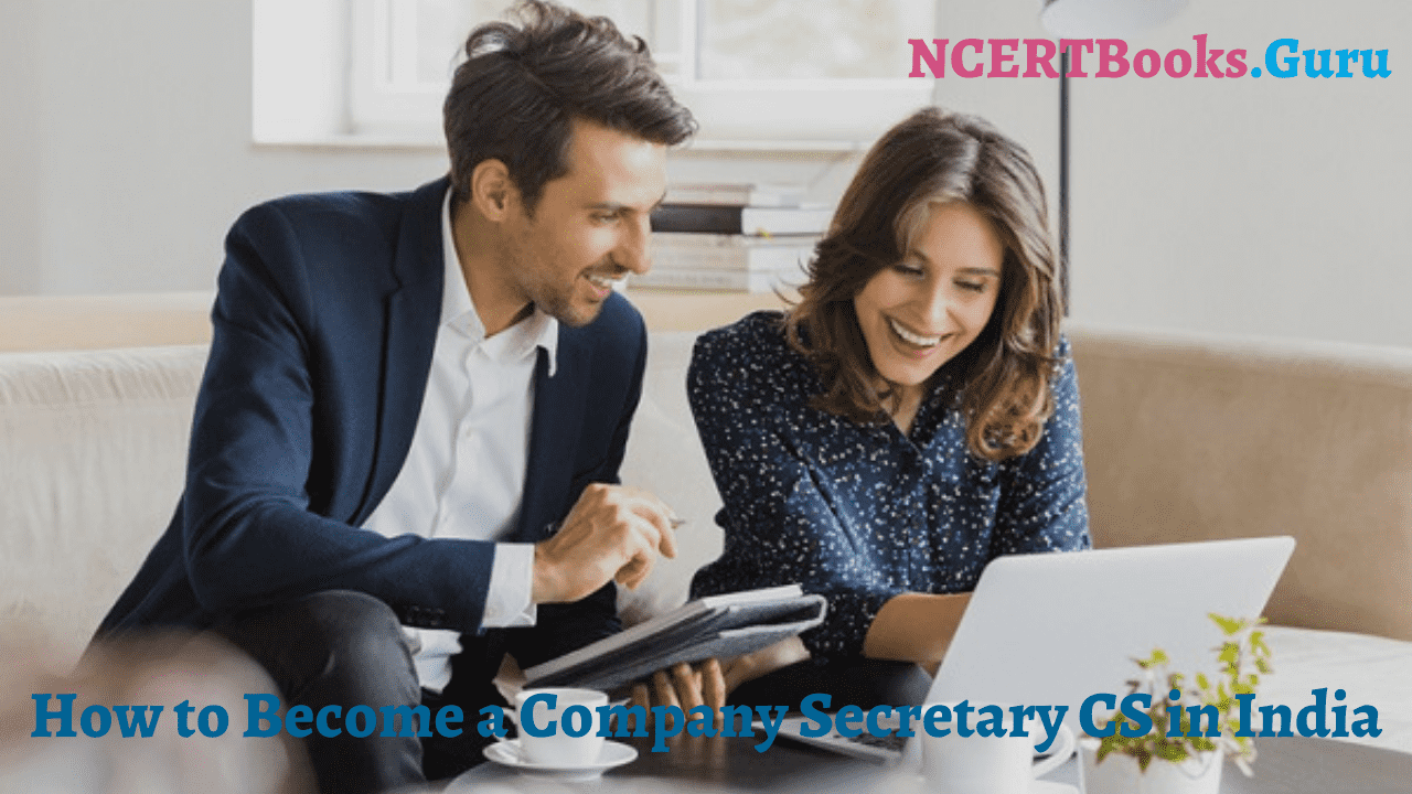 How to Become a Company Secretary CS in India